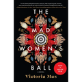 The Mad Women's Ball - Hardcover