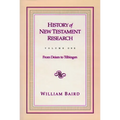History of New Testament Research Vol 1 - Hardcover
