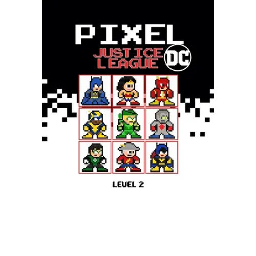 Pixel Justice League DC Level 2 - Paperback