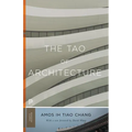 The Tao of Architecture - Paperback