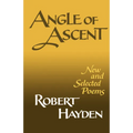 Angle of Ascent: New and Selected Poems - Paperback
