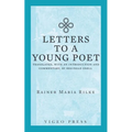 Letters to a Young Poet: Translated, with an Introduction and Commentary, by Reginald Snell - Paperback