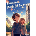 Ray and Yui's Montreal Journey: Brotherhood sprouting in Canada. - Hardcover