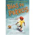 Días de Perros: Dog Days (Spanish Edition) - Paperback