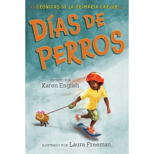 Días de Perros: Dog Days (Spanish Edition) - Paperback