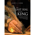The Last Seal of the King - Hardcover