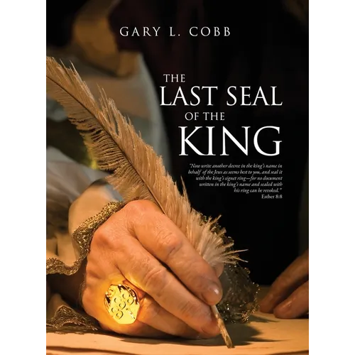 The Last Seal of the King - Hardcover