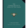 The Character Of St. John Of The Cross - Paperback