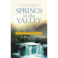 Springs in the Valley: 365 Daily Devotional Readings - Paperback