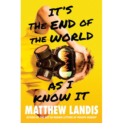 It's the End of the World as I Know It - Hardcover