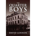 The Quarter Boys - Paperback