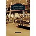 Downtown Kingsport - Hardcover