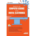 Basics of Computer Science and Digital Electronics - Hardcover
