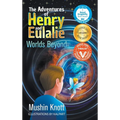 The Adventures of Henry and Eulalie: Worlds Beyond - Hardcover