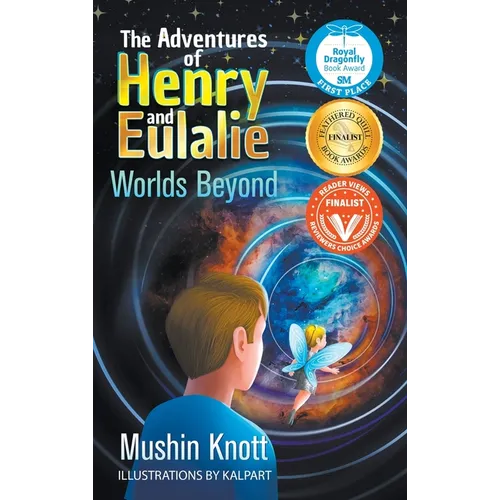 The Adventures of Henry and Eulalie: Worlds Beyond - Hardcover