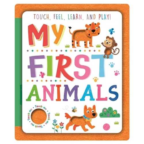 My First Animals: Felt Book - Board Book