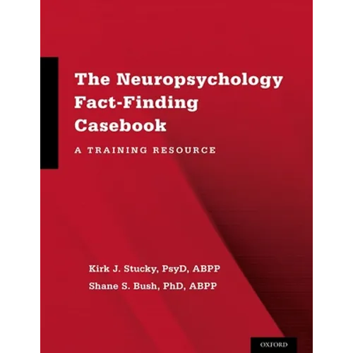 Neuropsychology Fact-Finding Casebook: A Training Resource - Paperback