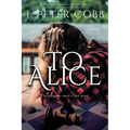 To Alice - Paperback