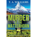 Murder at the Matterhorn - Paperback