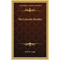 The Lincoln Reader - Hardcover