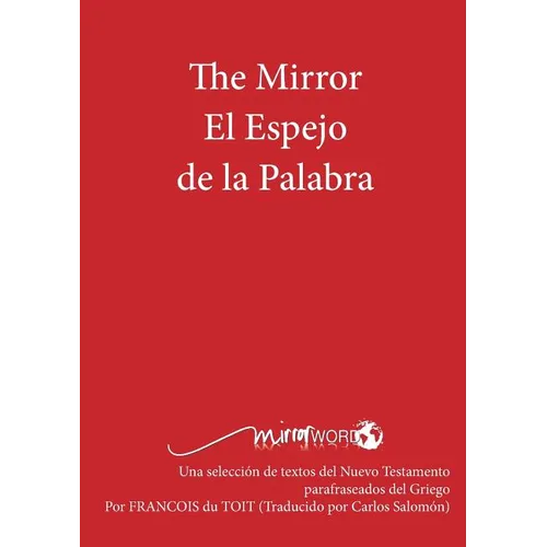 The Mirror El Espejo de La Palabra - Paperback