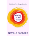 Feeling Is The Secret - Paperback