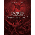 Doré's Illustrations for Paradise Lost - Paperback