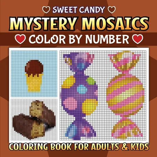 Sweet Candy Mystery Mosaics: Color By Number - Paperback