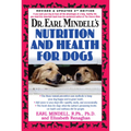 Dr. Earl Mindell's Nutrition and Health for Dogs - Paperback