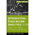 Introduction to Fixed Income Analytics: Relative Value Analysis, Risk Measures and Valuation - Hardcover
