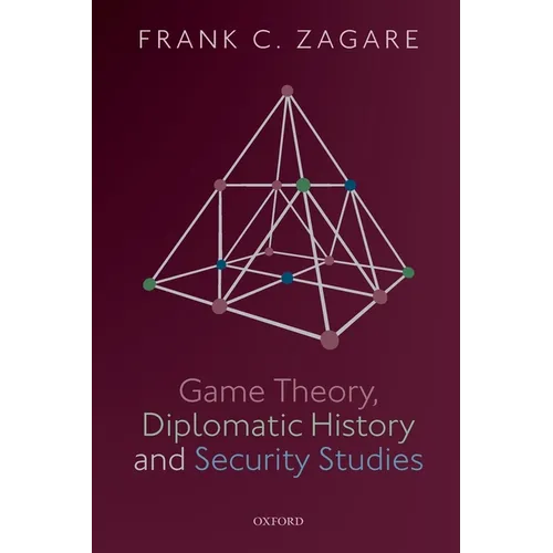 Game Theory, Diplomatic History and Security Studies - Paperback