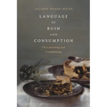 Language of Ruin and Consumption: On Lamenting and Complaining - Paperback
