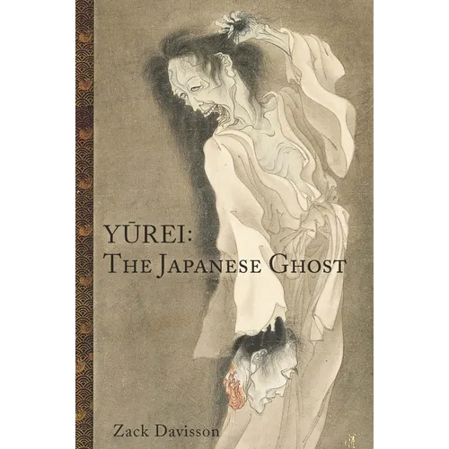 Yurei: The Japanese Ghost - Paperback