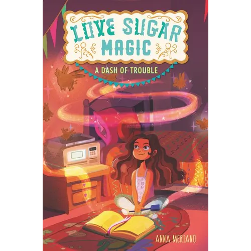 Love Sugar Magic: A Dash of Trouble - Paperback