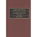 Lightning Wires: The Telegraph and China's Technological Modernization, 1860-1890 - Hardcover