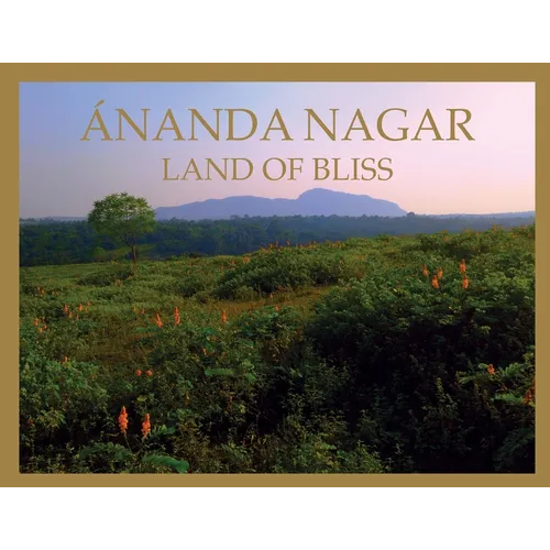 Ananda Nagar, Land of Bliss - Paperback