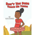 Don't You Dare Touch Me There - Paperback