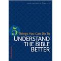 5 Things You Can Do to Understand the Bible Better - Paperback
