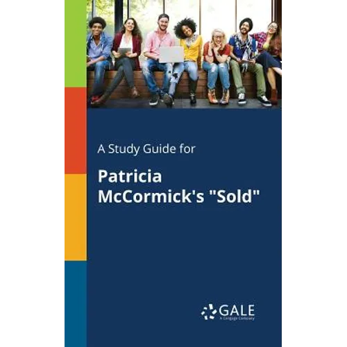 A Study Guide for Patricia McCormick's "Sold" - Paperback