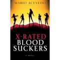 X-Rated Bloodsuckers - Paperback