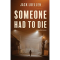 Someone Had to Die - Paperback