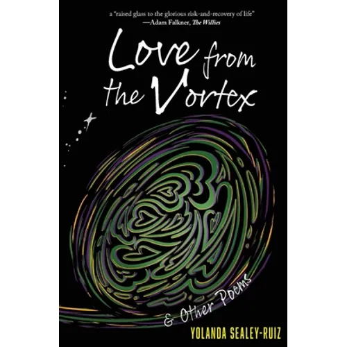 Love from the Vortex & Other Poems - Paperback