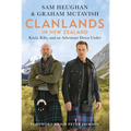 Clanlands in New Zealand: Kiwis, Kilts, and an Adventure Down Under - Hardcover