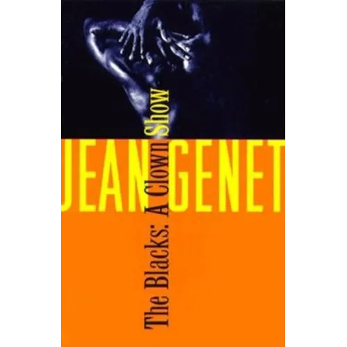 The Blacks: And Other Joys of Sexual Intimacy - Paperback