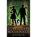 Love, Lies, and Hocus Pocus Odyssey - Paperback