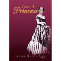 Twice a Princess - Hardcover