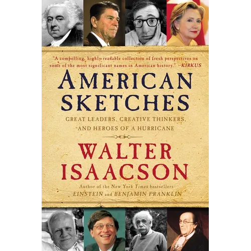 American Sketches: Great Leaders, Creative Thinkers, and Heroes of a Hurricane - Paperback
