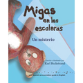 Migas en las escaleras: Un misterio - Paperback