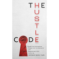 The Hustle Code - Hardcover
