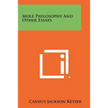 Mole Philosophy and Other Essays - Paperback